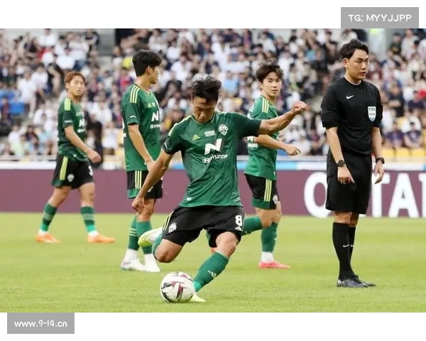 全北现代K联赛关键战役勇夺胜利积分榜遥遥领先 全北现代K联赛关键战役勇夺胜利积分榜遥遥领先